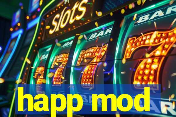 happ mod